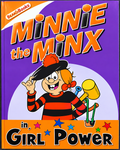 MINNIE THE MINX IN GIRL POWER