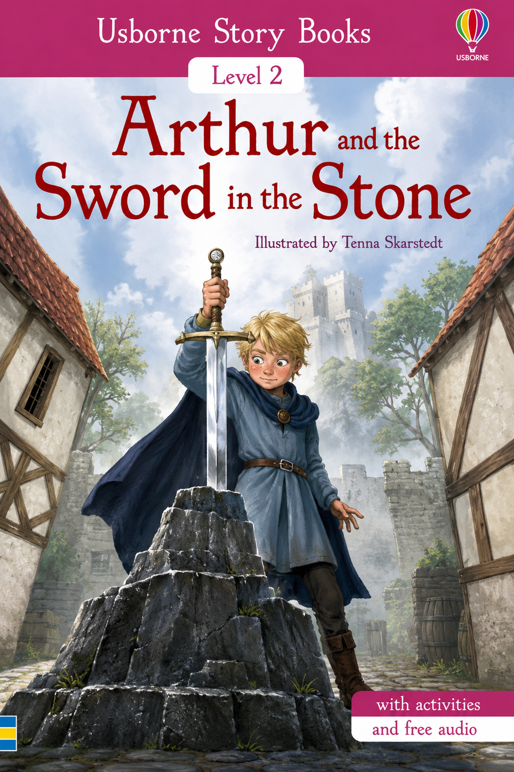 USBORNE STORY BOOKS LEVEL2: ARTHUR AND THE SWORD IN THE STONE