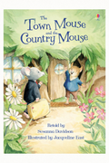 USBORNE FIRST READING: THE TOWN MOUSE AND THE COUNTRY MOUSE PB