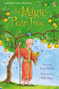 USBORNE FIRST READING: THE MAGIC PEAR TREE PB