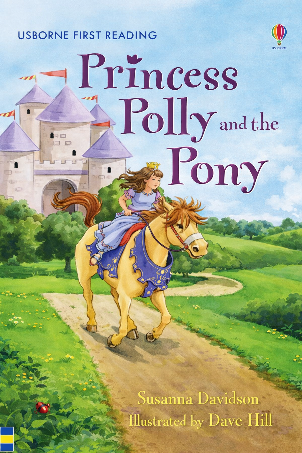 USBORNE FIRST READING: PRINCESS POLLY AND THE PONY PB