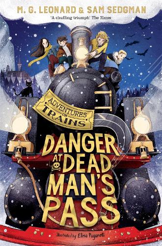 ADVENTURES ON TRAINS: DANGER AT DEAD MAN'S PASS