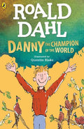 ROALD DAHL : DANNY AND THE CHAMPION OF THE WORLD