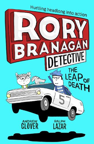 RORY BRANAGAN DETECTIVE: THE LEAP OF DEATH