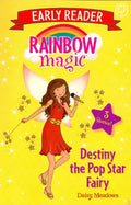 RAINBOW MAGIC: DESTINY THE POP STAR FAIRY