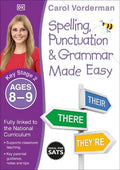 DK CAROL VORDERMAN SPELLING, PUNTUATION & GRAMMAR MADE EASY KS2 AGES 8-9