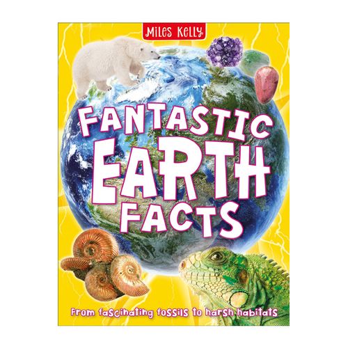 FANTASTIC EARTH FACTS