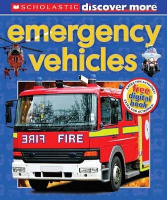 SCHOLASTIC DISCOVER MORE: EMERGENCY VEHICLE