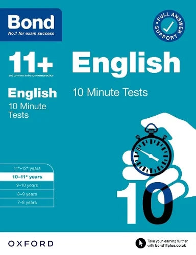 BOND 11+ ENGLISH 10-MINUTE TESTS AGES 10-11+