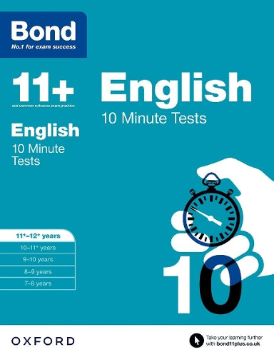 BOND 11+ ENGLISH 10-MINUTE TESTS AGES 11-12+