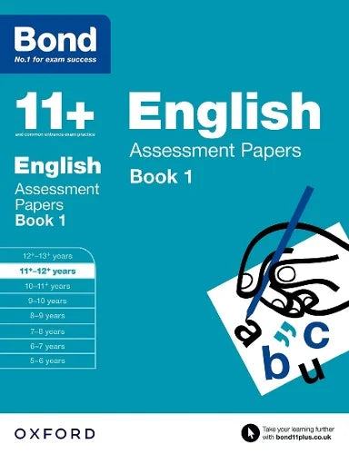 BOND 11+ ENGLISH ASSESSMENT PAPERS AGES 11+-12+ BOOK 1