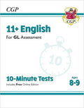 CGP 11+ ENGLISH GL ASSESSMENT  10-MINUTE TESTS