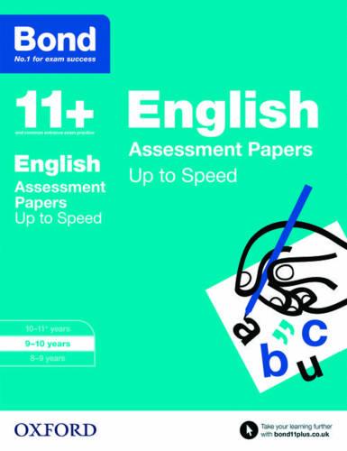 BOND 11+ ENGLISH ASSESSMENT PAPERS UP TO SPEED AGES 9-10
