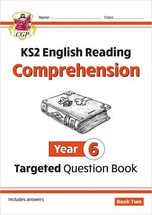 CGP KS2 ENGLISH YEAR 6 READING COMPREHENSION TARGETED QUESTION BOOK 1 & 2 [WITH ANSWER]