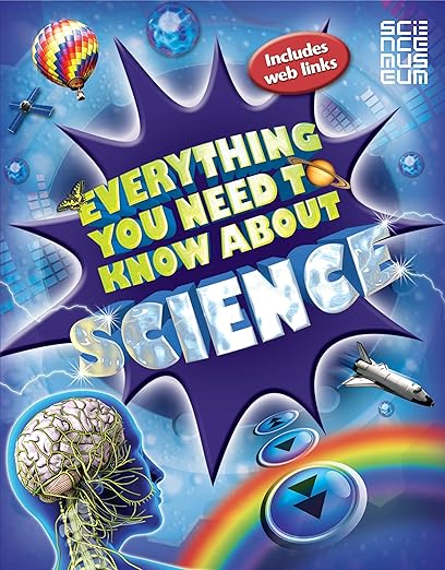 EVERYTHING YOU NEED TO KNOW ABOUT SCIENCE