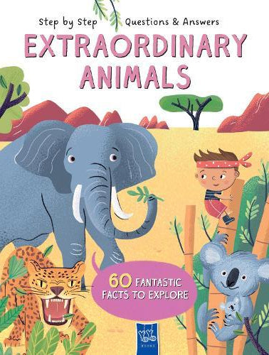 STEP BY STEP QUESTION & ANSWERS: EXTRAORDINARY ANIMALS