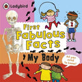 LADYBIRD: FIRST FABULOUS FACTS, MY BODY