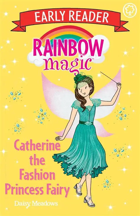 RAINBOW MAGIC: CATHERINE THE FASHION PRINCESS FAIRY