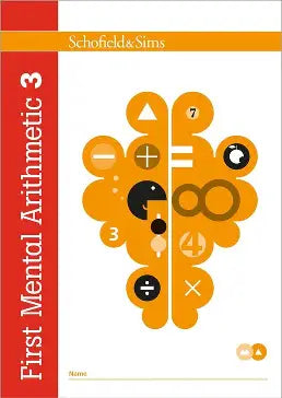 SCHOFIELD & SIMS: FIRST MENTAL ARITHMETIC 3