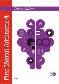 SCHOFIELD & SIMS: FIRST MENTAL ARITHMETIC 4