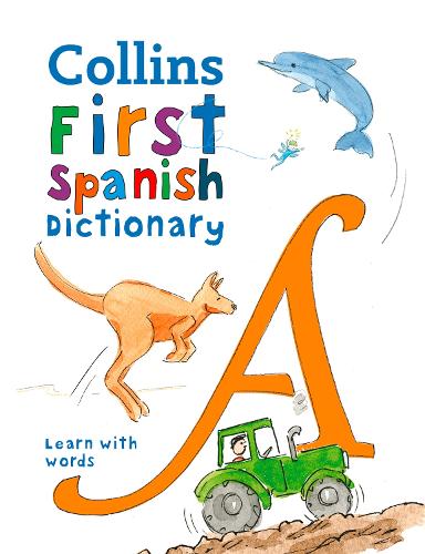 COLLINS FIRST SPANISH DICTIONARY