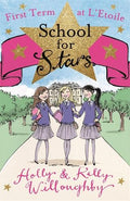 SCHOOL FOR STARS: FIRST TERM AT L'ETOILE
