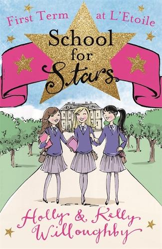 SCHOOL FOR STARS: FIRST TERM AT L'ETOILE