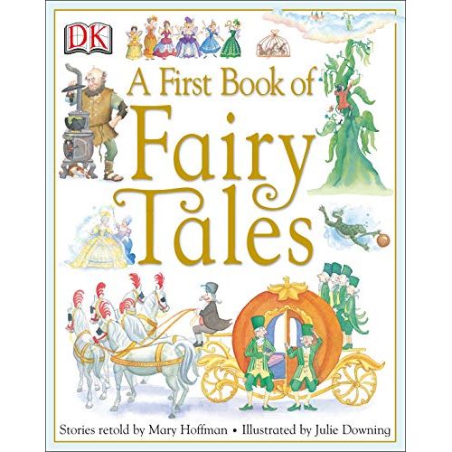 A FIRST BOOK OF FAIRY TALES
