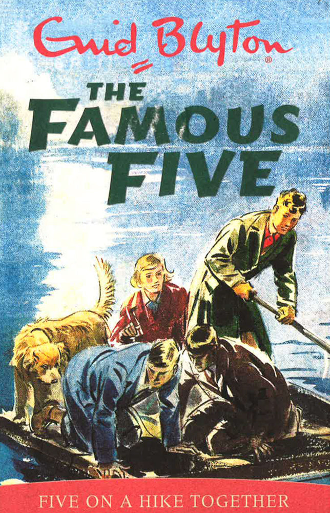 THE NEW FAMOUS FIVE: FIVE ON A HIKE TOGETHER