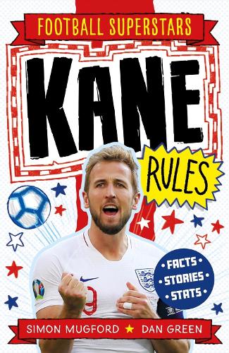 FOOTBALL SUPERSTAR: KANE RULES