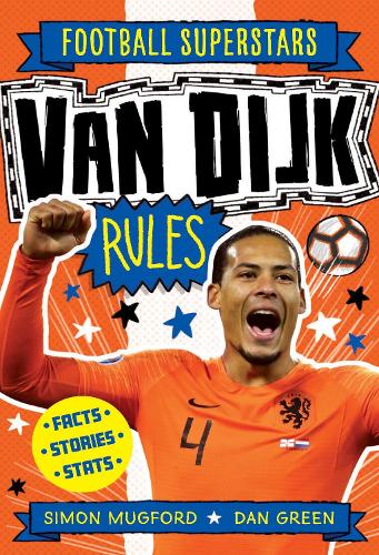 FOOTBALL SUPERSTAR: VAN  DIJK RULES