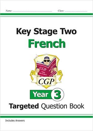 CGP KS2 FRENCH YEAR 3 TARGETED QUESTION BOOK