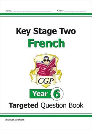 CGP KS2 FRENCH TARGETED QUESTION BOOK