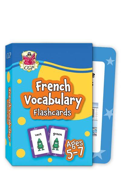 CGP FRENCH VOCABULARY FLASHCARDS AGES 5 - 7