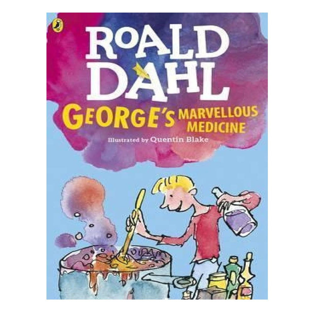 ROALD DAHL : GEORGE'S MARVELLOUS MEDICINE