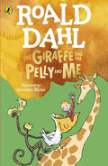 ROALD DAHL : THE GIRAFFE AND THE PELLY AND ME