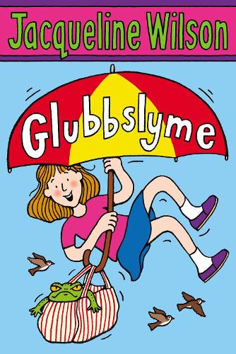 JACQUELINE WILSON: GLUBBSLYME