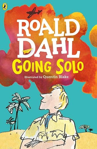 ROALD DAHL : GOING SOLO