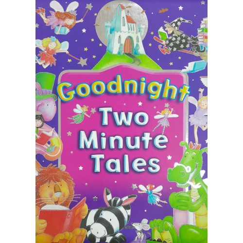 GOODNIGHT TWO MINUTE TALES