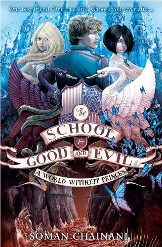 THE SCHOOL FOR GOOD AND EVIL: A WORLD WITHOUT PRINCESS VOL.2
