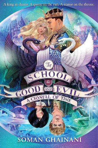 THE SCHOOL FOR GOOD AND EVIL: A CRYSTAL OF TIME VOL.5