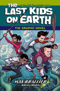 THE LAST KIDS ON EARTH: THE GRAPHIC NOVEL