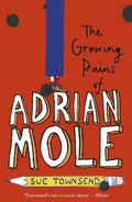 THE GROWING PAINS OF ADRIAN MOLE