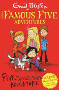 FIVE AND A HALF-TERM ADVENTURE