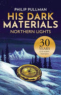 HIS DARK MATERIALS : NORTHERN LIGHTS