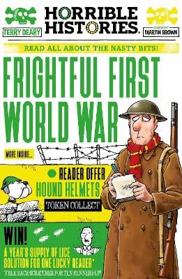 HORRIBLE HISTORIES: FRIGHTFUL FIRST WORLD WAR