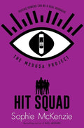 THE MEDUSA PROJECT: HIT SQUAD