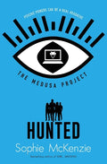 THE MEDUSA PROJECT: HUNTED