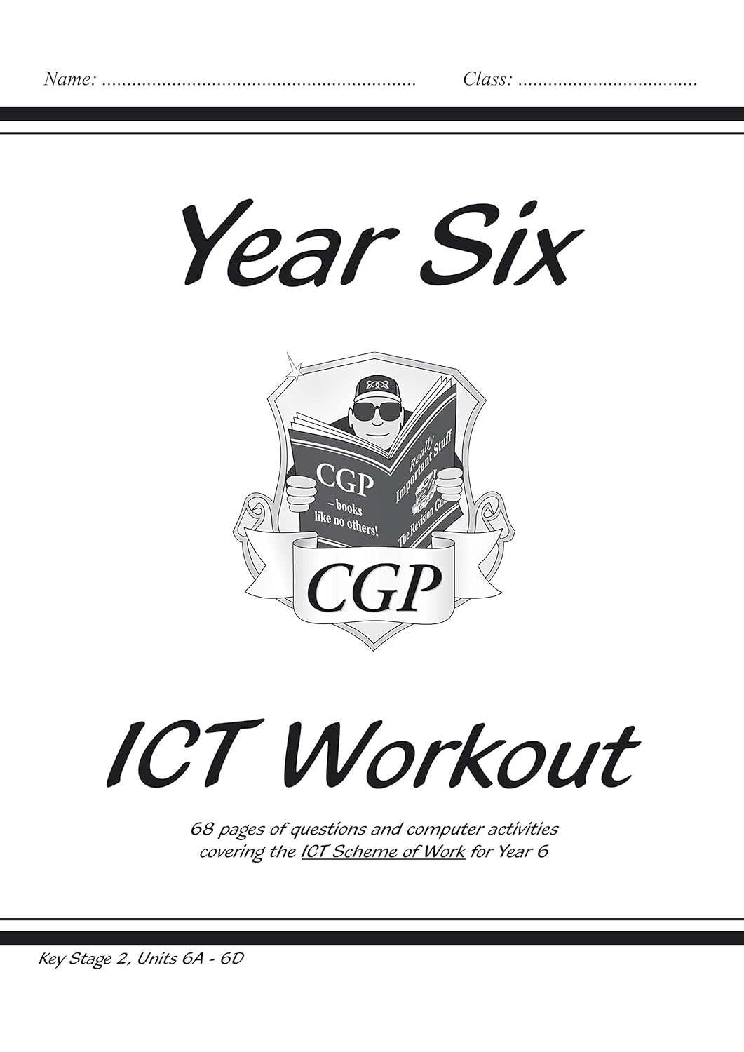 CGP YEAR SIX : ICT WORKOUT