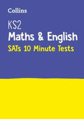 COLLINS KS2 MATHS & ENGLISH SATs 10 MINUTES TESTS